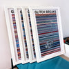 Buy Four & Only Pay for Three | GLITCH BREAKS Art Prints | Box-Set Deal
