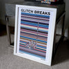 GLITCH BREAKS Art Print | B Flat Minor IV